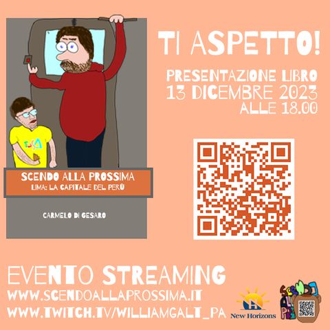 Presentazione: “Scendo alla Prossima: Lima, la Capitale del Perù”. 13 dicembre 23