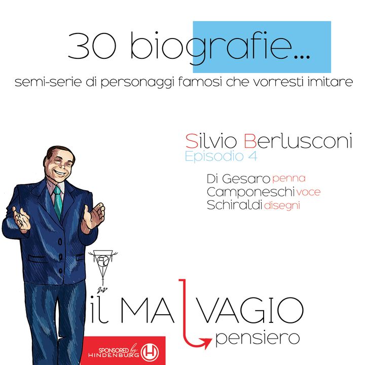 4 - Silvio Berlusconi: un uomo che ha posseduto tutto, persino il diavolo