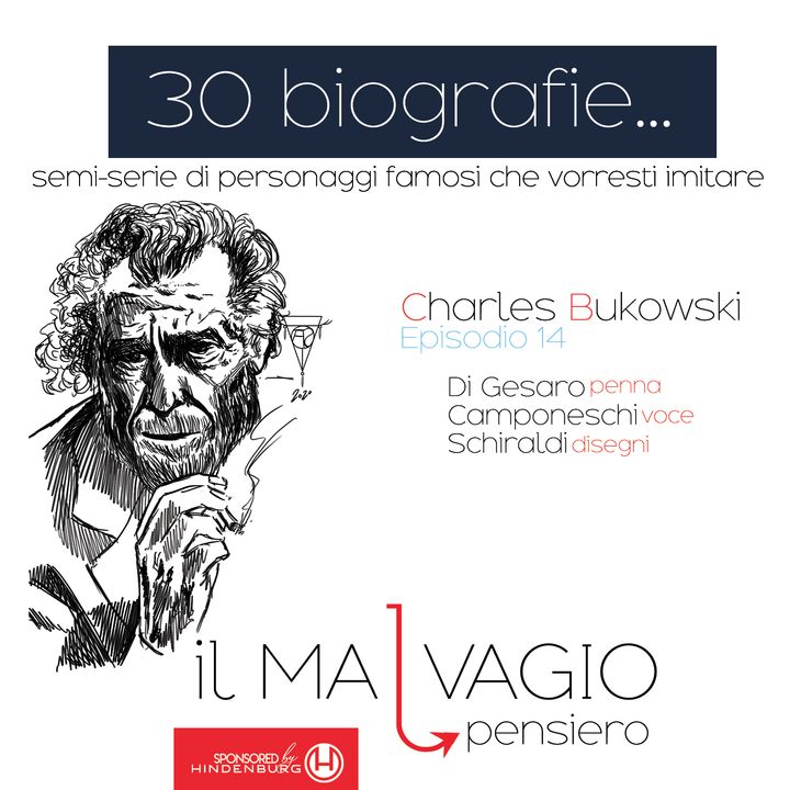 14 - Charles Bukowski: il capitano di una nave che non affonda